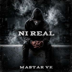 Ni Real by MASTAR VK