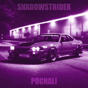 POGNALI by SHXDOWSTRIDER