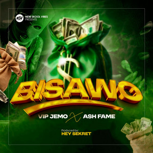 Ash Fame - Bisawo (feat. VIP Jemo)