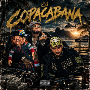 COPACABANA by EL REY DEL BOMBEO, YOVNGFELO