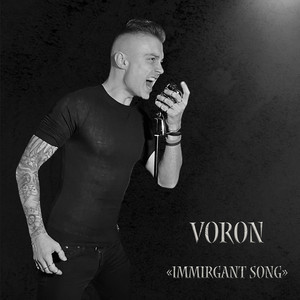 Immigrant Song by VORON