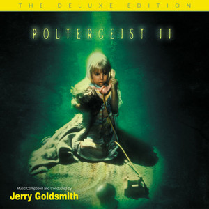 Poltergeist II - Album by Jerry Goldsmith | Spotify