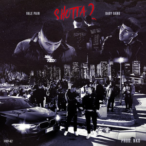 Shotta 2 (feat. Vale Pain, Baby Gang, Nko) by SEVEN 7oo, Vale Pain, Baby Gang, Nko