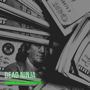 Dead Ninja by Singing Hills SuperStars, Global Don