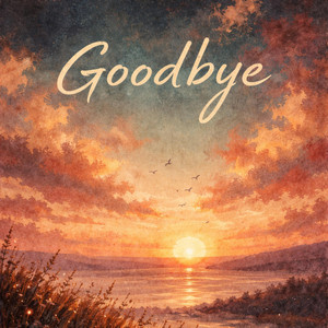 Goodbye by Jack Smash