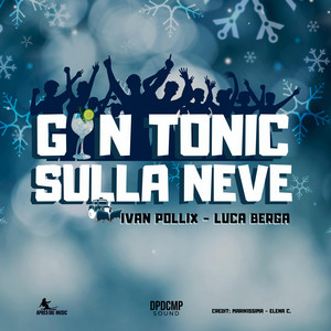 Gin tonic sulla neve by Ivan PolliX, Luca Berga