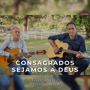 Consagrados Sejamos a Deus