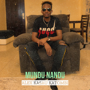 Alex Kasau (Katombi) - Mundu Nandu