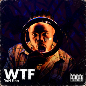 Wtf by Yoh Finn