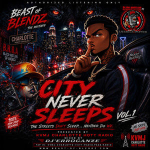 City Never Sleeps, Vol. 1 (Full DJ Mix (KVMJ - Charlotte Hott