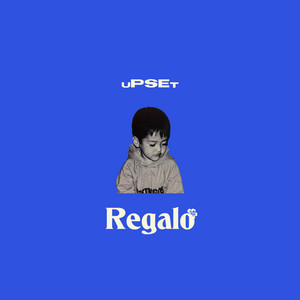 Regalo by uPSEt