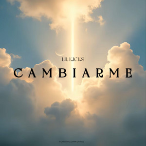 Cambiarme by Lil Kicks