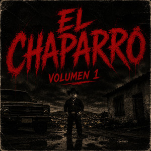 El Chaparro volumen 1 by Kapone El Batman, El Comando Exclusivo