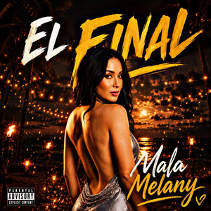 El final by Mala Melany