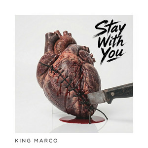 Stay With You by King Marco