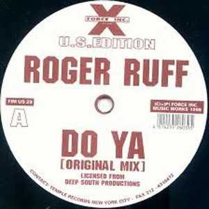 ROGER RUFF - DO YA - (Great Bass Mix) by Kangg