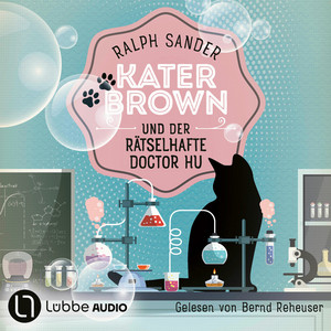 Kater Brown und der rätselhafte Doctor Hu [Ein Kater Brown-Krimi, Teil 11 (Ungekürzt)] Audiobook