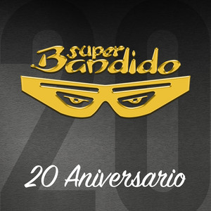 Super Bandido - Cara a la Muerte