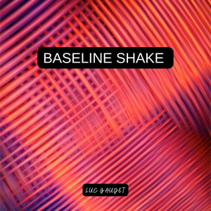 LUKAA - Baseline Shake