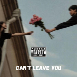 CAN'T LEAVE YOU by SkyJenny46