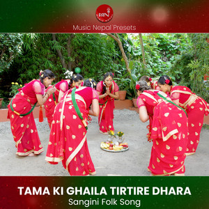 Tama Ki Ghaila (Sangani Song)