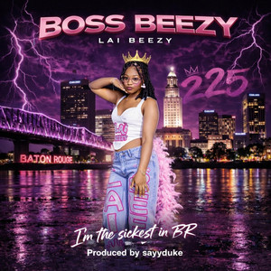 Boss Beezy by Lai Beezy