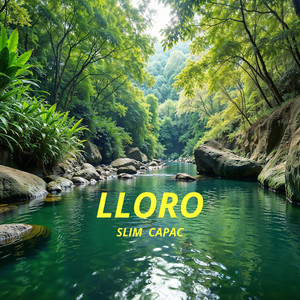 Lloro by Slim Capac