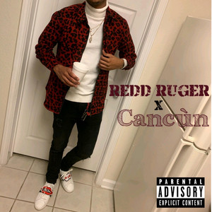 Cancun by Redd Ruger