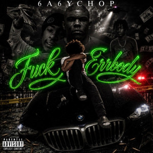 Fuckerrbody by 6a6ychop