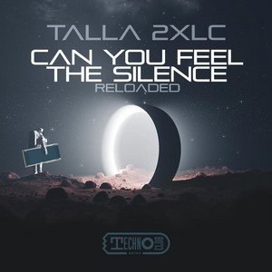 Can You Feel The Silence Reloaded by Talla 2XLC cover art