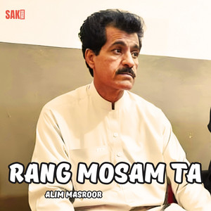 Alim Masroor - Rukhsara Dun