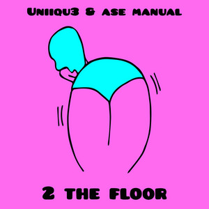 2 The Floor by UNIIQU3, Ase Manual