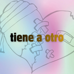 tiene a otro by taz el necio