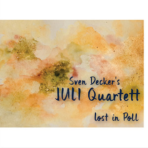 Dialects by Sven Decker's Juli Quartett