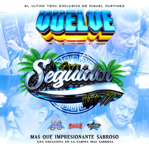 Gupo Seguidor de Alejandro Ruiz - vuelve