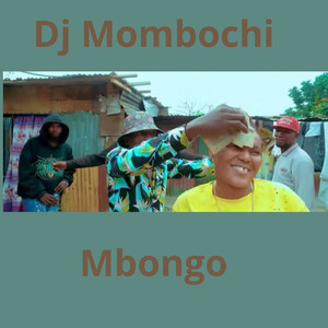 Mbongo by Dj Mombochi