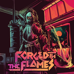 Forged in Flames