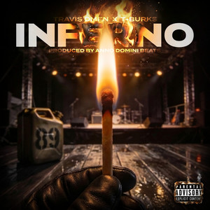 INFERNO by Travis Omen, T-Burks