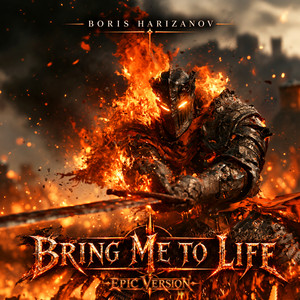Bring Me To Life (EPIC VERSION) by Boris Harizanov, Stephen Cooper