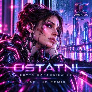 Ostatni - Melodic techno remix by JACK JC