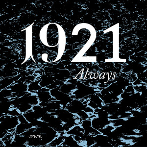 Always by 1921