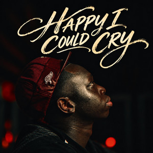 happy i could cry by gLowDaKidd