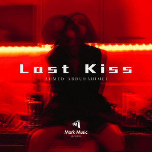 Last Kiss by Ahmed Abdurahimli