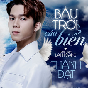 Thành Đạt - Bầu Trời Của Biển