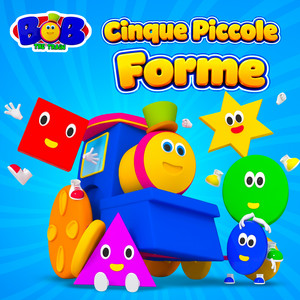 Cinque Piccole Forme by Bob the Train Italiano