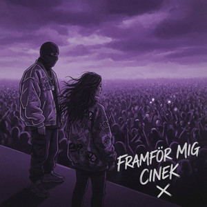 Framför Mig by Cinek