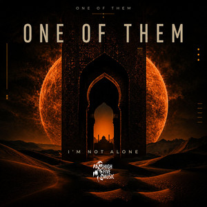 I'm Not Alone by One Of Them