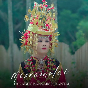 Takabek Bansaik Dirantau by Misramolai