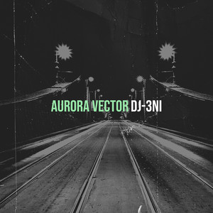 Aurora Vector by DJ-3NI