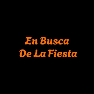 En busca de la fiesta by Kael Ustariz